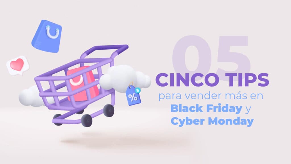 Tips Vender Black Friday y Cyber Monday